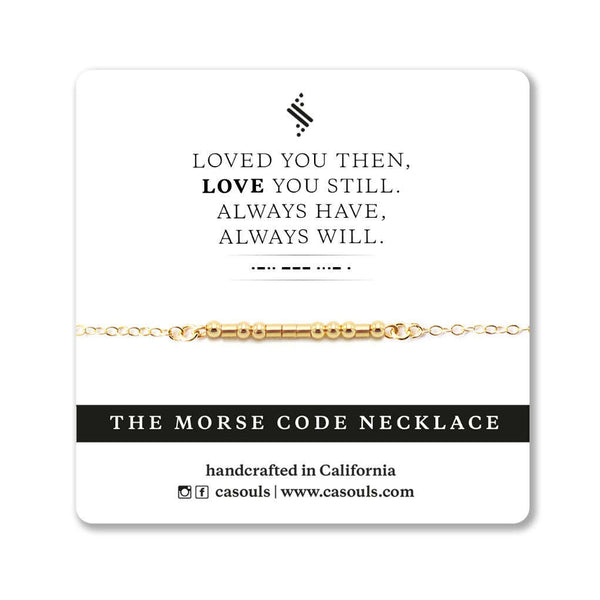 LOVE YOU ALWAYS - MORSE CODE NECKLACE