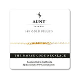 AUNT MORSE CODE NECKLACE - CA SOULS