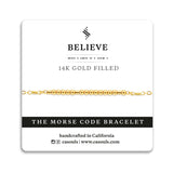 BELIEVE - MORSE CODE BRACELET