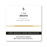 BRAVE - EMPOWERING BRACELET