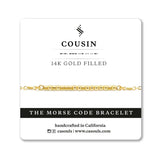 COUSIN MORSE CODE BRACELET - CA SOULS