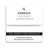 EMBRACE - MORSE CODE BRACELET