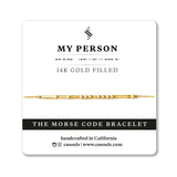 MY PERSON - MORSE CODE BRACELET