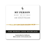 MY PERSON - MORSE CODE NECKLACE