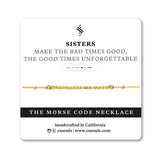 SISTERS - MORSE CODE NECKLACE - CARA DESIGN - CA SOULS