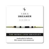 DREAMER - MORSE CODE BRACELET - CA SOULS